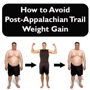 how to avoid post appalachian trail weight gain