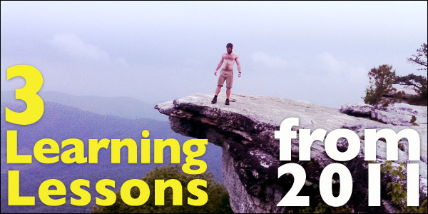 3 learning lessons from 2011